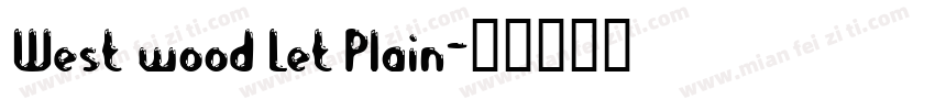 West wood Let Plain字体转换